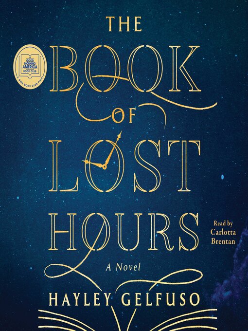 Title details for The Book of Lost Hours by Hayley Gelfuso - Wait list